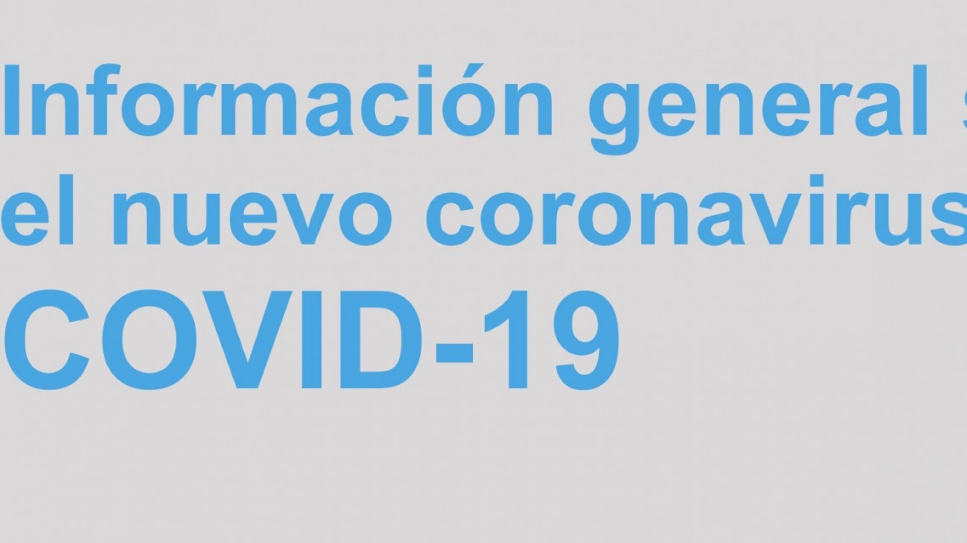 Información General sobre el Coronavirus COVID-19
